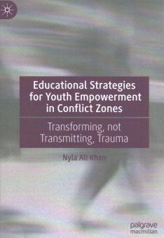 Educational Strategies for Youth Empowerment in Conflict Zones For Sale