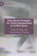 Educational Strategies for Youth Empowerment in Conflict Zones For Sale