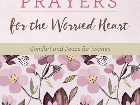 3-minute Prayers for the Worried Heart : Comfort and Peace for Women Online now