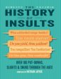 The History of Insults Hot on Sale