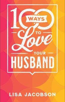 100 Ways to Love Your Husband Online Sale