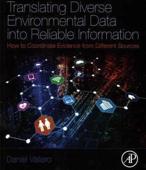 Translating Diverse Environmental Data into Reliable Information Hot on Sale