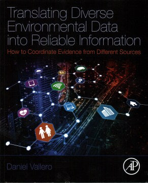 Translating Diverse Environmental Data into Reliable Information Hot on Sale