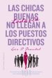 Las Chicas buenas todavia no llegan a los puestos directivos   Nice Girls Don t Get the Corner Office Online