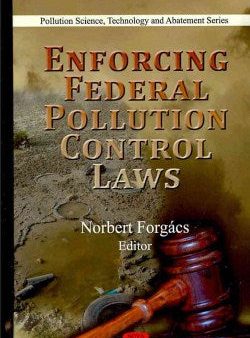 Enforcing Federal Pollution Control Laws Hot on Sale