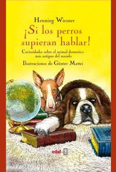 ?Si los perros supieran hablar!   If Dogs Could Speak! Sale