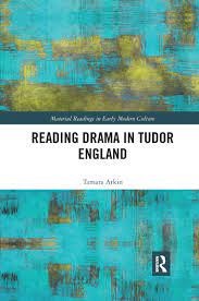 Reading Drama in Tudor England For Discount