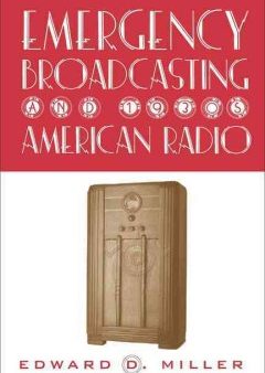 Emergency Broadcasting and 1930s American Radio Online Hot Sale