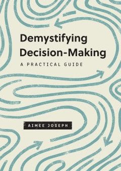 Demystifying Decision-Making Online now