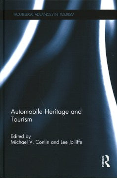 Automobile Heritage and Tourism Supply