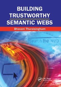 Building Trustworthy Semantic Webs Discount