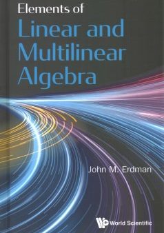 Elements of Linear and Multilinear Algebra Supply