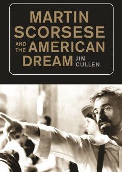 Martin Scorsese and the American Dream Online Hot Sale