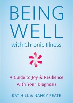 Being Well With Chronic Illness Online Hot Sale