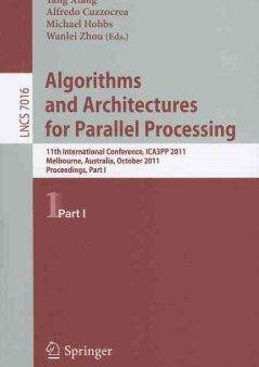 Algorithms and Architectures for Parallel Processing Sale