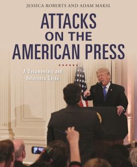 Attacks on the American Press on Sale