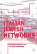 Italian Jewish Networks from the Seventeenth to the Twentieth Century Online Hot Sale