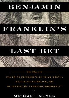 Benjamin Franklin s Last Bet Supply