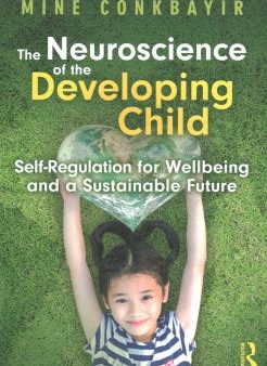 The Neuroscience of the Developing Child For Sale