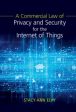 A Commercial Law of Privacy and Security for the Internet of Things Discount