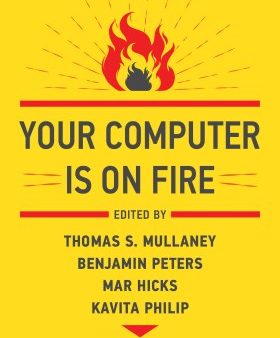 Your Computer Is on Fire Online