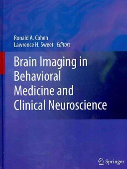 Brain Imaging in Behavioral Medicine and Clinical Neuroscience Hot on Sale