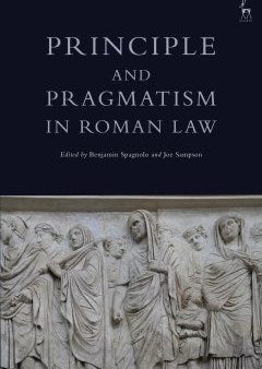 Principle and Pragmatism in Roman Law Online