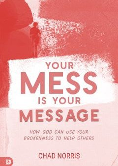 Your Mess Is Your Message Online