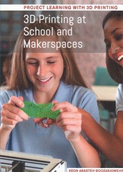 3D Printing at School and Makerspaces Cheap