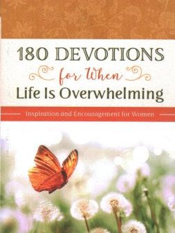 180 Devo For When Life Is Overwhelming For Discount