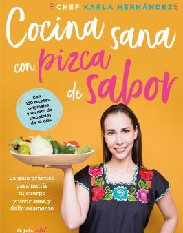 Cocina sana con pizca de sabor  Healthy Food with Pinch of Flavor Online