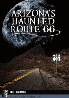 Arizona s Haunted Route 66 Online now