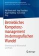 Betriebliches Kompetenzmanagement im demografischen Wandel Cheap