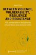 Between Violence, Vulnerability, Resilience and Resistance Cheap