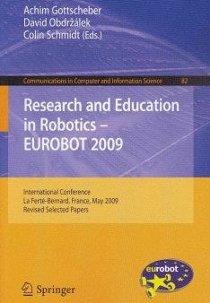 Research and Education in Robotics - EUROBOT 2009 For Discount