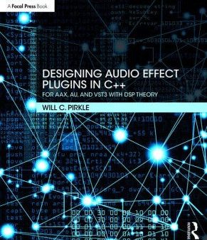 Designing Audio Effect Plugins in C++ For Cheap